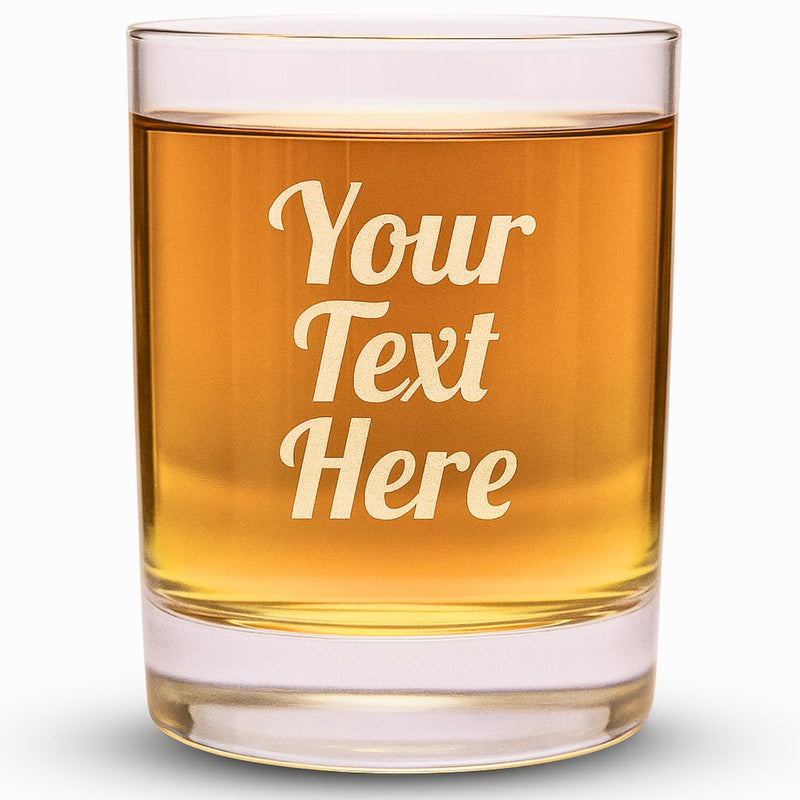 Custom Text Whiskey Glasses